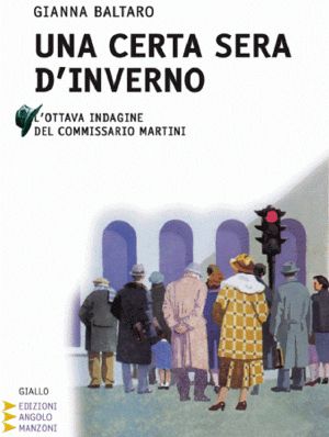 [Le indagini del commissario Martini 08] • Una Certa Sera D'Inverno